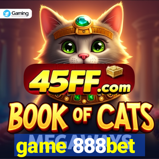 game 888bet